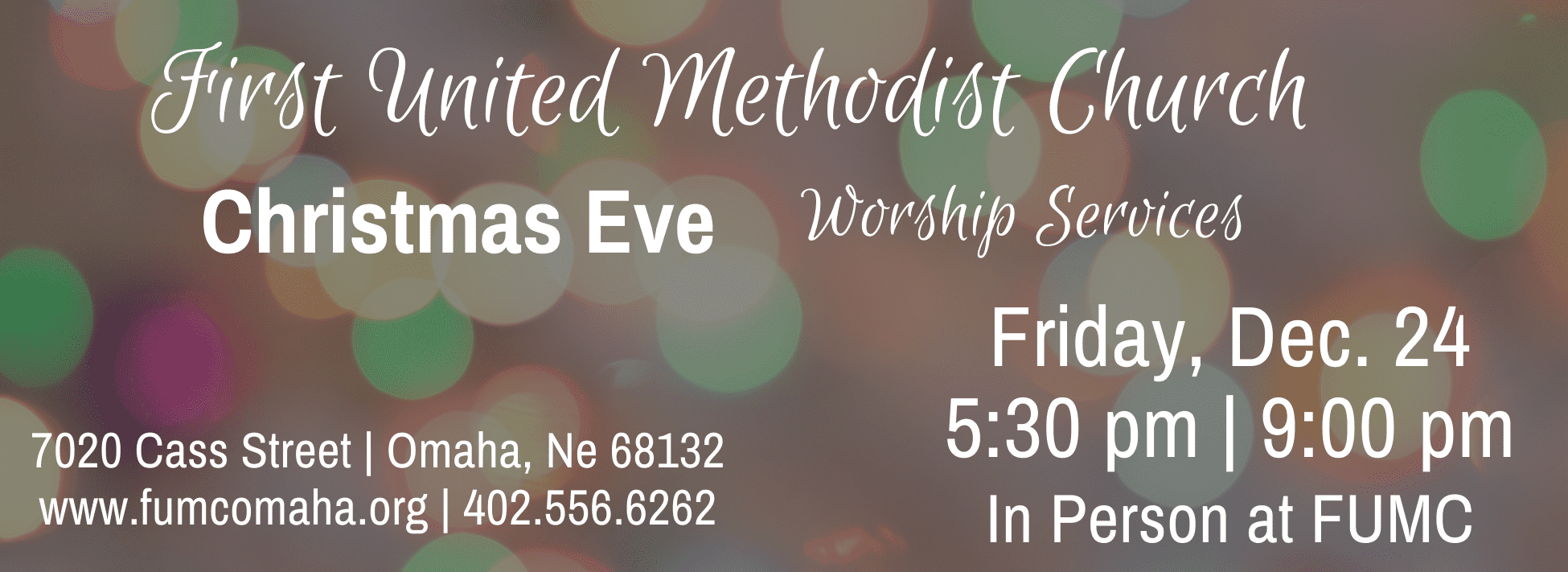 Christmas Eve Services | First United Methodist Church Of Omaha