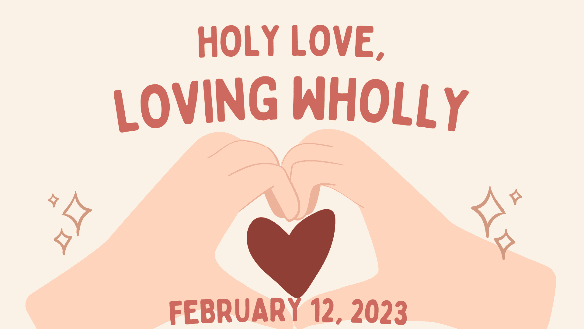 Read more about the article Holy Love, Loving Wholly