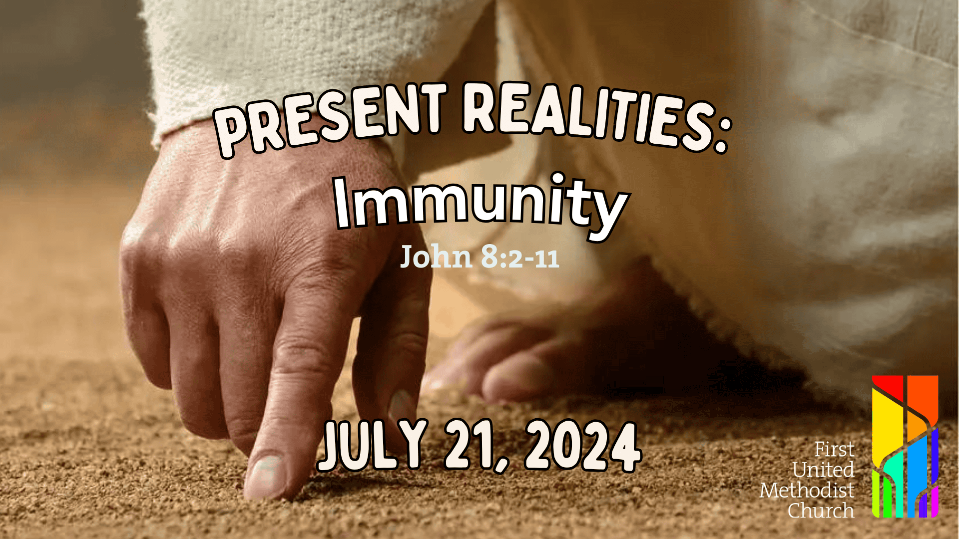 PRESENT REALITIES: Immunity | First United Methodist Church of Omaha