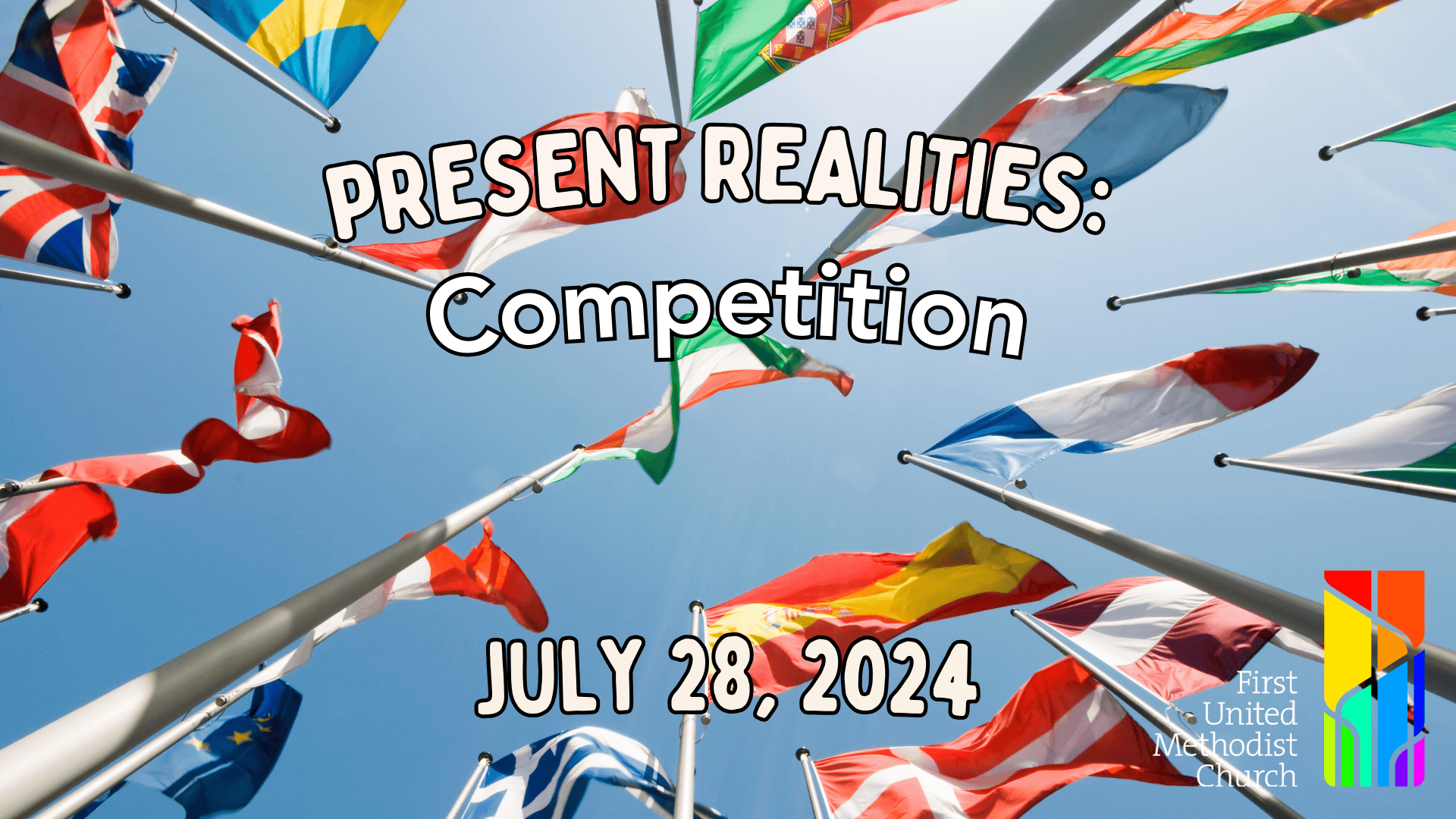 PRESENT REALITIES: Competition | First United Methodist Church of Omaha