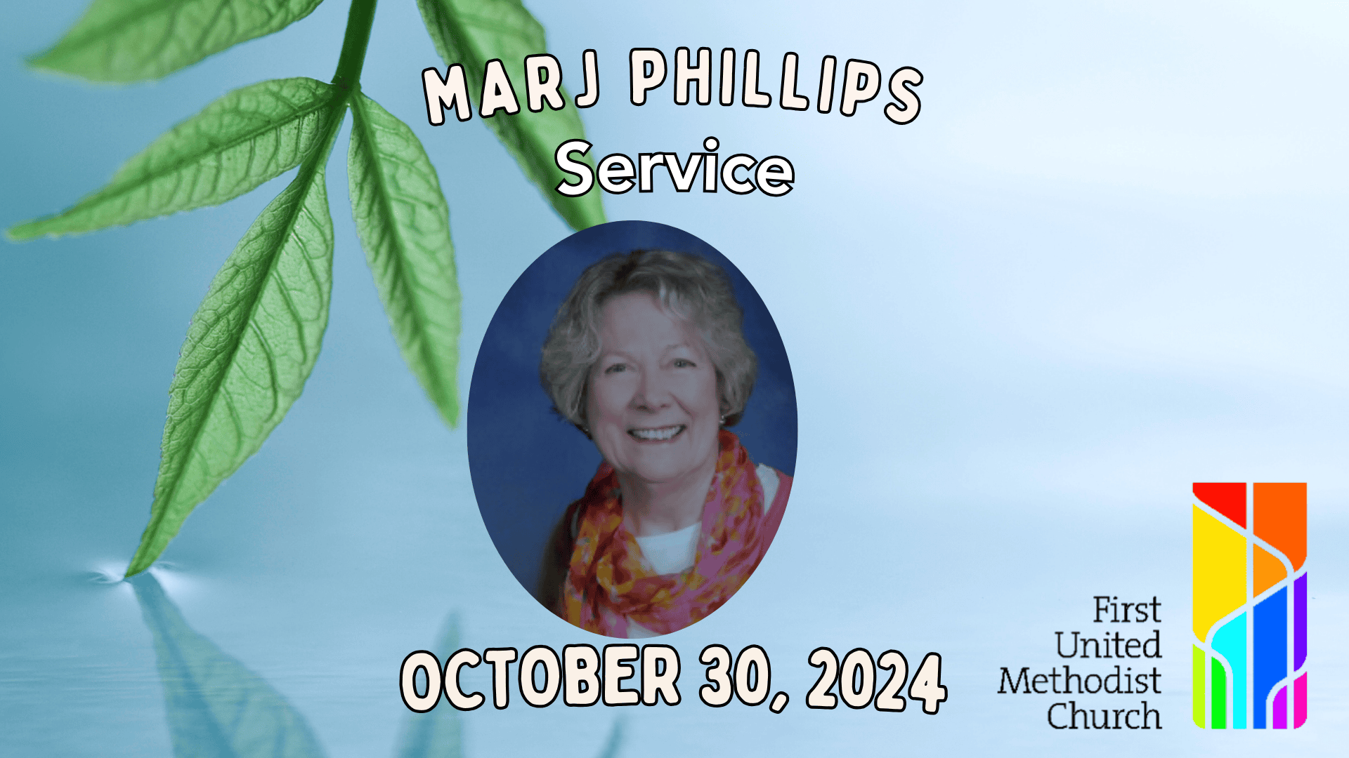 Read more about the article Marj Phillips Memorial Service